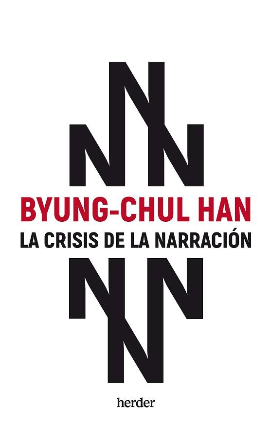CRISIS DE LA NARRACIÓN, LA | 9788425450433 | HAN, BYUNG-CHUL | Llibreria L'Illa - Llibreria Online de Mollet - Comprar llibres online