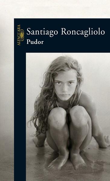 PUDOR | 9788420467306 | ROCAGLIOLO, SANTIAGO | Llibreria L'Illa - Llibreria Online de Mollet - Comprar llibres online