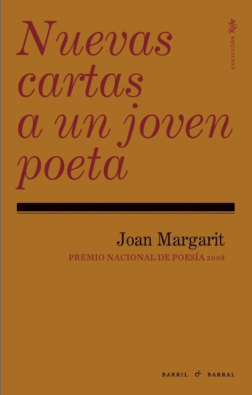 NUEVAS CARTAS A UN JOVEN POETA | 9788493713607 | MARGARIT, JOAN | Llibreria L'Illa - Llibreria Online de Mollet - Comprar llibres online