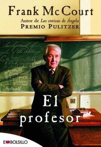 PROFESOR, EL | 9788415140474 | MC COURT, FRANK | Llibreria L'Illa - Llibreria Online de Mollet - Comprar llibres online