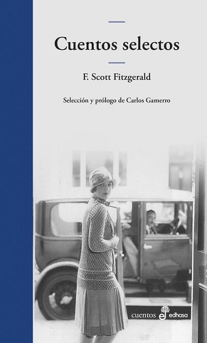 CUENTOS SELECTOS | 9788435011914 | SCOTT FITZGERALD, FRANCIS | Llibreria L'Illa - Llibreria Online de Mollet - Comprar llibres online