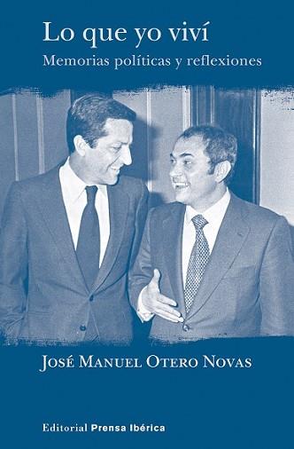 LO QUE YO VIVÍ | 9788487657832 | OTERO NOVAS, JOSÉ MANUEL | Llibreria L'Illa - Llibreria Online de Mollet - Comprar llibres online