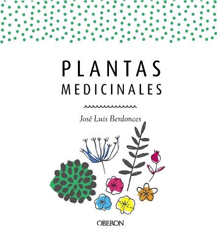 PLANTAS MEDICINALES | 9788441539952 | BERDONCES SERRA, JOSÉ LUIS