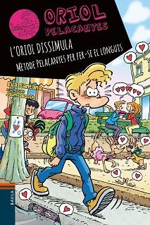 ORIOL DISSIMULA. MÈTODE PELACANYES PER FER-SE EL LONGUIS | 9788447951284 | SANTANA BIGAS, EVA | Llibreria L'Illa - Llibreria Online de Mollet - Comprar llibres online