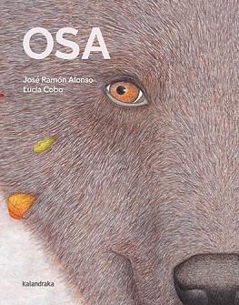 OSA | 9788413432908 | ALONSO, JOSÉ RAMÓN | Llibreria L'Illa - Llibreria Online de Mollet - Comprar llibres online