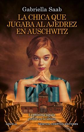 CHICA QUE JUGABA AL AJEDREZ EN AUSCHWITZ, LA | 9788419620385 | SAAB, GABRIELLA | Llibreria L'Illa - Llibreria Online de Mollet - Comprar llibres online