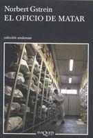 OFICIO DE MATAR, EL | 9788483103418 | GSTREIN, NORBERT