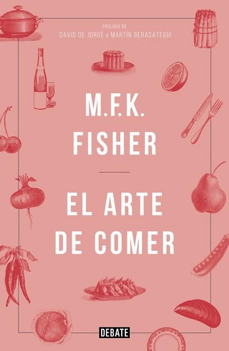 ARTE DE COMER, EL | 9788499925691 | FISHER, M.F.K.