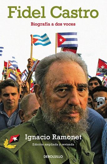 FIDEL CASTRO. BIOGRAFIA A DOS VOCES | 9788483463161 | RAMONET, IGNACIO | Llibreria L'Illa - Llibreria Online de Mollet - Comprar llibres online