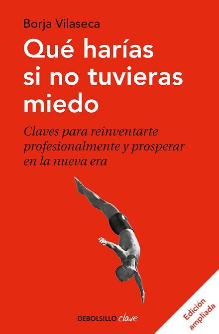 QUÉ HARÍAS SI NO TUVIERAS MIEDO | 9788466348911 | VILASECA, BORJA | Llibreria L'Illa - Llibreria Online de Mollet - Comprar llibres online