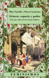 GENERO ESPACIO Y PODER | 9788437619736 | VIANELLO, MINO / CARAMAZZA, ELENA | Llibreria L'Illa - Llibreria Online de Mollet - Comprar llibres online