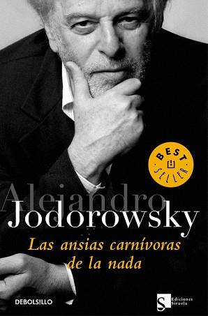 ANSIAS CARNIVORAS DE LA NADA, LAS | 9788483463079 | JODOROWSKY, ALEJANDRO | Llibreria L'Illa - Llibreria Online de Mollet - Comprar llibres online