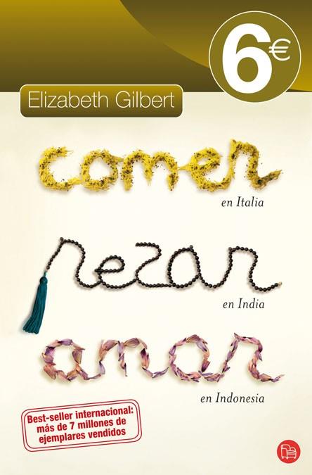 COMER REZAR AMAR | 9788466323109 | GILBERT, ELIZABETH