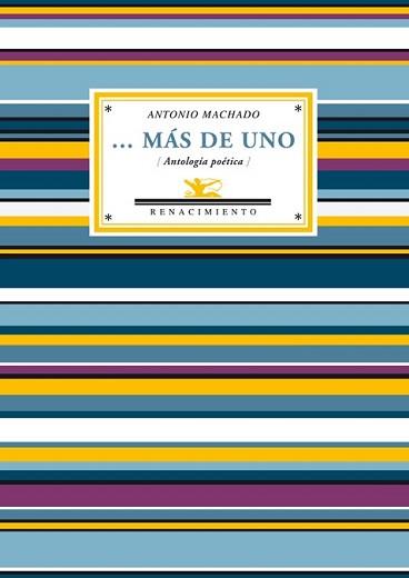 MAS DE UNO | 9788484725619 | ANTONIO MACHADO | Llibreria L'Illa - Llibreria Online de Mollet - Comprar llibres online