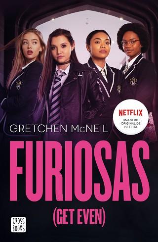 FURIOSAS (GET EVEN) | 9788408233152 | MCNEIL, GRETCHEN | Llibreria L'Illa - Llibreria Online de Mollet - Comprar llibres online
