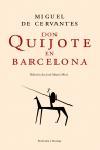 DON QUIJOTE EN BARCELONA | 9788483076392 | CERVANTES, MIGUEL DE | Llibreria L'Illa - Llibreria Online de Mollet - Comprar llibres online