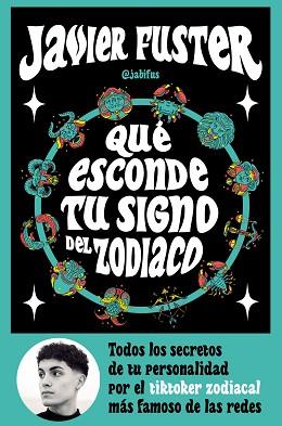 QUÉ ESCONDE TU SIGNO DEL ZODIACO | 9788427049499 | FUSTER, JAVIER