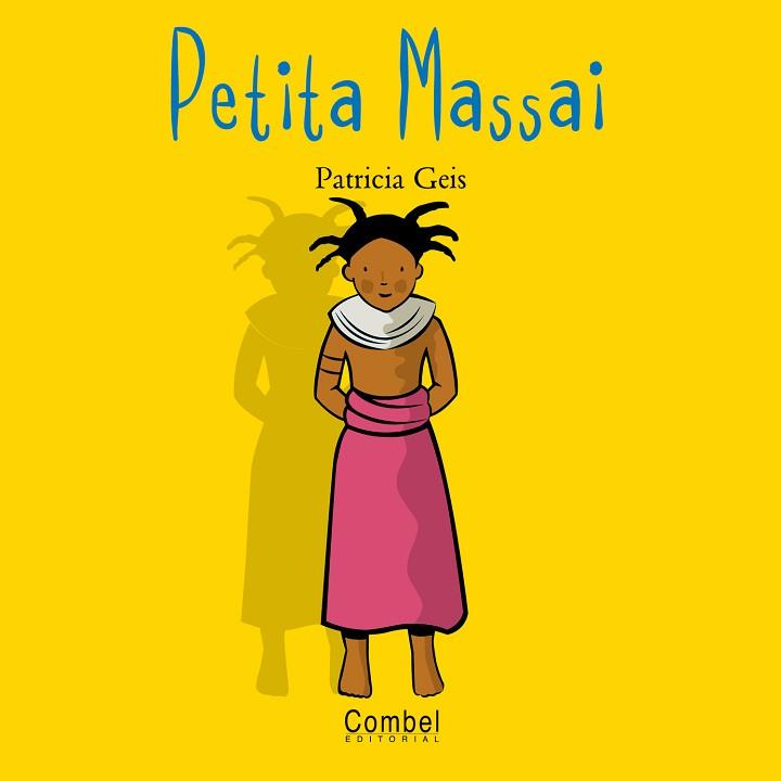 PETITA MASSAI | 9788478643561 | Llibreria L'Illa - Llibreria Online de Mollet - Comprar llibres online