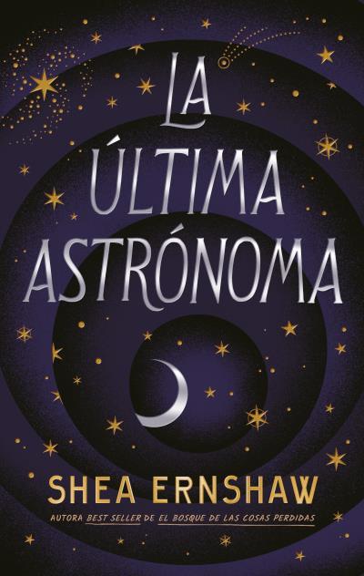 ÚLTIMA ASTRÓNOMA, LA | 9788417854935 | ERNSHAW, SHEA | Llibreria L'Illa - Llibreria Online de Mollet - Comprar llibres online