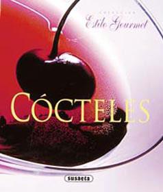 CÓCTELES (ESTILO GOURMET) | 9788430565504 | SUSAETA, EQUIPO | Llibreria L'Illa - Llibreria Online de Mollet - Comprar llibres online