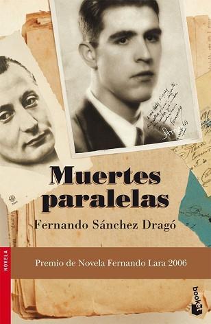 MUERTES PARALELAS | 9788408072409 | SANCHEZ DRAGO, FERNANDO