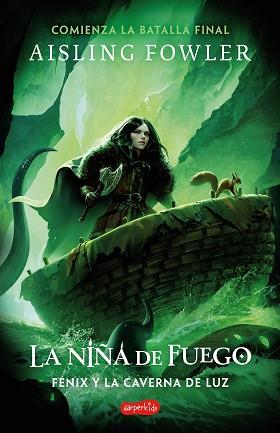 NIÑA DE FUEGO: FÉNIX Y LA CAVERNA DE LUZ (LIBRO 3) | 9788419802484 | FOWLER, AISLING