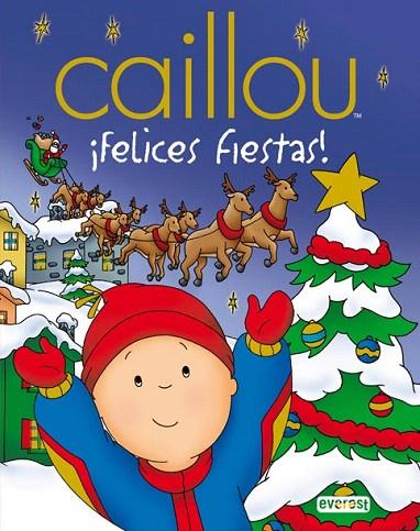 CAILLOU.FELICES FIESTAS! | 9788444162461 | VV.AA. | Llibreria L'Illa - Llibreria Online de Mollet - Comprar llibres online