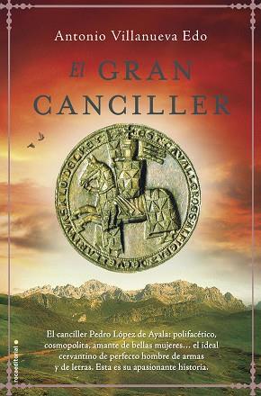 GRAN CANCILLER, EL | 9788499187129 | VILLANUEVA EDO, ANTONIO | Llibreria L'Illa - Llibreria Online de Mollet - Comprar llibres online