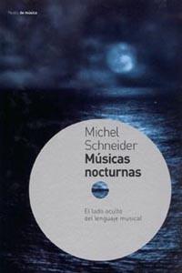 MUSICAS NOCTURNAS | 9788449312151 | SCHNEIDER, MICHEL