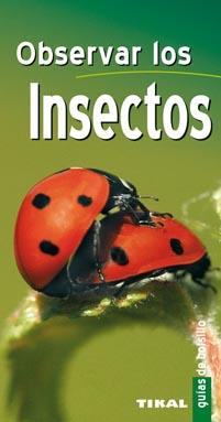 OBSERVAR LOS INSECTOS | 9788499280349 | BIGNON, JEAN-JACQUES