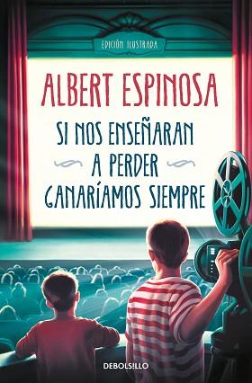 SI NOS ENSEÑARAN A PERDER, GANARÍAMOS SIEMPRE | 9788466362207 | ESPINOSA, ALBERT | Llibreria L'Illa - Llibreria Online de Mollet - Comprar llibres online