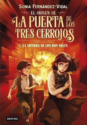 ORIGEN DE LA PUERTA DE LOS TRES CERROJOS 2. LA SOMBRA DE LOS DOS SOLES | 9788408316503 | FERNÁNDEZ-VIDAL, SÓNIA | Llibreria L'Illa - Llibreria Online de Mollet - Comprar llibres online