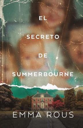 SECRETO DE SUMMERBOURNE, EL | 9788416517343 | ROUS, EMMA