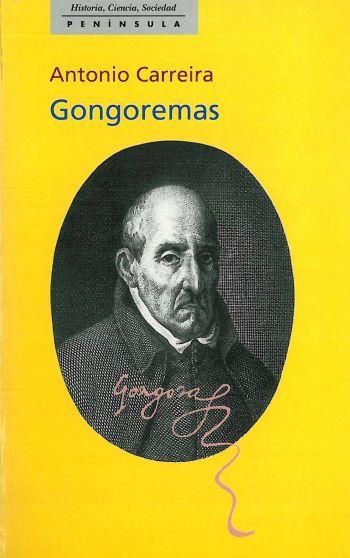 GONGOREMAS | 9788483071724 | CARREIRA, ANTONIO | Llibreria L'Illa - Llibreria Online de Mollet - Comprar llibres online