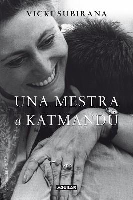 MESTRA A KATMANDÚ (CATALÁN), UNA | 9788403052802 | SUBIRANA RODRIGUEZ, VICTORIA