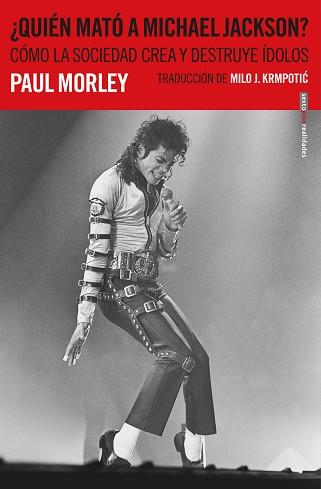 QUIÉN MATÓ A MICHAEL JACKSON? | 9788417517298 | MORELY, PAUL | Llibreria L'Illa - Llibreria Online de Mollet - Comprar llibres online