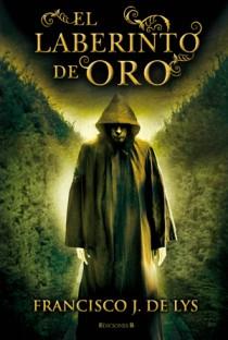 LABERINTO DE ORO, EL | 9788466646253 | DE LYS, FRANCISCO J. | Llibreria L'Illa - Llibreria Online de Mollet - Comprar llibres online