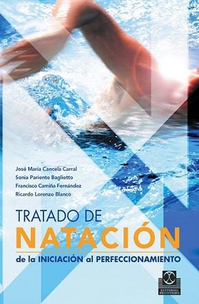 TRATADO DE NATACION | 9788480199544 | CANCELA CARRAL, JOSE MARIA/PARIENTE BAGLIETTO, SON
