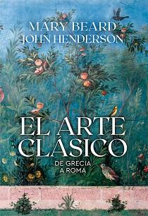 ARTE CLASICO, EL | 9788413843292 | BEARD, MARY/HENDERSON, JOHN | Llibreria L'Illa - Llibreria Online de Mollet - Comprar llibres online