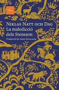 MALEDICCIÓ DELS STENSSON, LA | 9788410488779 | NATT OCH DAG, NIKLAS | Llibreria L'Illa - Llibreria Online de Mollet - Comprar llibres online