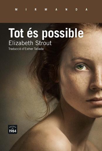 TOT ÉS POSSIBLE | 9788416987146 | STROUT, ELIZABETH | Llibreria L'Illa - Llibreria Online de Mollet - Comprar llibres online