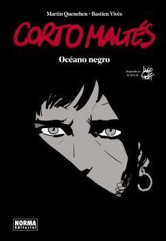 CORTO MALTES ÓCEANO NEGRO | 9788467947434 | BASTIEN VIVES/QUENEHEN, MARTIN