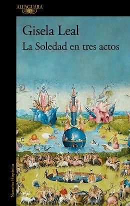 SOLEDAD EN TRES ACTOS, LA | 9788420477787 | LEAL, GISELA | Llibreria L'Illa - Llibreria Online de Mollet - Comprar llibres online
