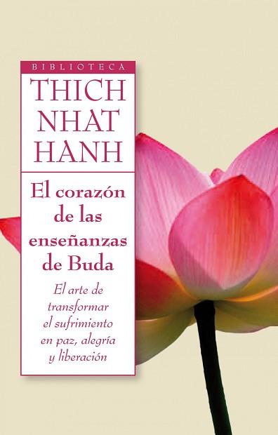 CORAZÓN DE LAS ENSEÑANZAS DE BUDA, EL | 9788497545945 | HANH, THICH NHAT | Llibreria L'Illa - Llibreria Online de Mollet - Comprar llibres online