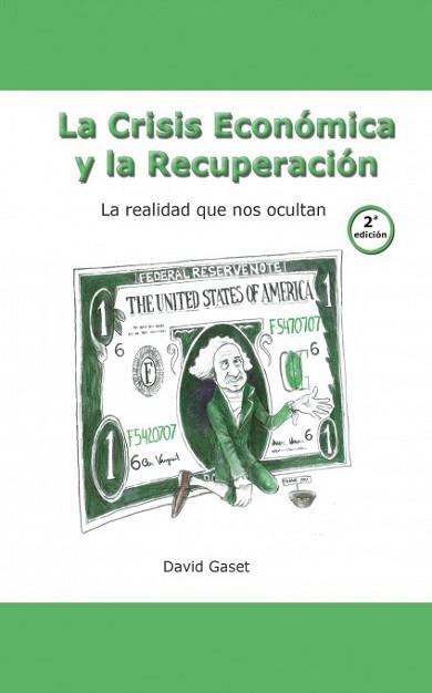 CRISIS ECONÓMICA Y LA RECUPERACIÓN, LA | 9788468628783 | GASET MONTAGUT, DAVID | Llibreria L'Illa - Llibreria Online de Mollet - Comprar llibres online