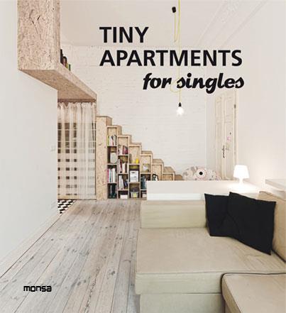 TINY APARTMENTS FOR SINGLES | 9788415829393 | INSTITUTO MONSA DE EDICIONES, S.A. | Llibreria L'Illa - Llibreria Online de Mollet - Comprar llibres online