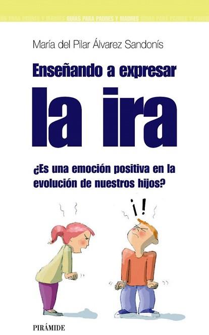 ENSEÑANDO A EXPRESAR LA IRA | 9788436823752 | ÁLVAREZ SANDONÍS, Mª DEL PILAR