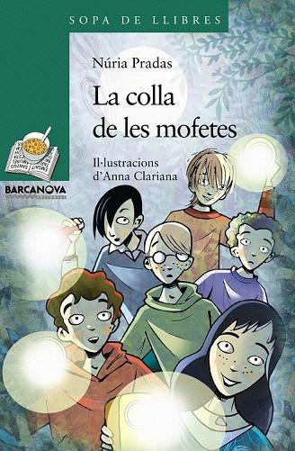 COLLA DE LES MOFETES, LA | 9788448926755 | PRADAS, NURIA | Llibreria L'Illa - Llibreria Online de Mollet - Comprar llibres online