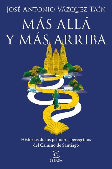 MÁS ALLÁ Y MÁS ARRIBA | 9788467060850 | VÁZQUEZ TAÍN, JOSÉ ANTONIO | Llibreria L'Illa - Llibreria Online de Mollet - Comprar llibres online