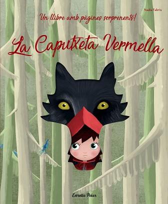 CAPUTXETA VERMELLA, LA | 9788491376002 | FABRIS, NADIA | Llibreria L'Illa - Llibreria Online de Mollet - Comprar llibres online